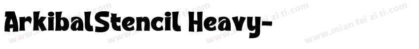 ArkibalStencil Heavy字体转换